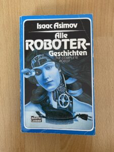 Buch Isaac Asimov - Alle Roboter-Geschichten