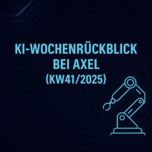 KI News bei Axel KW41